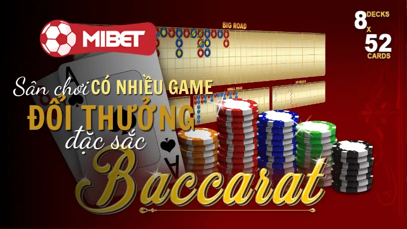 Mẹo tham gia các ván cược bất bại với Baccarat Mibet