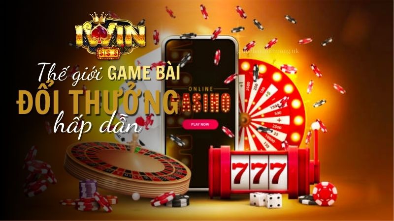 iwin club Kho game "khủng" gồm các thể loại phong phú và hấp dẫn