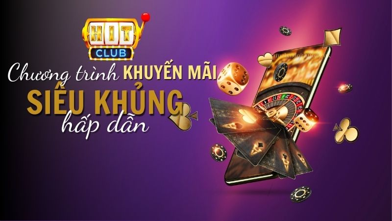 Hệ thống bảo mật tối tân và chính sách ưu đãi hấp dẫn tại Hit Club