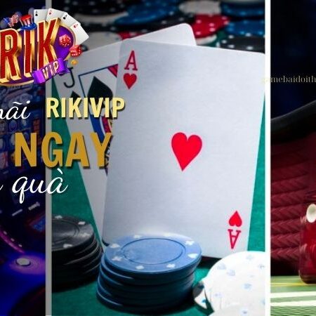 Khuyến Mãi Rik Vip