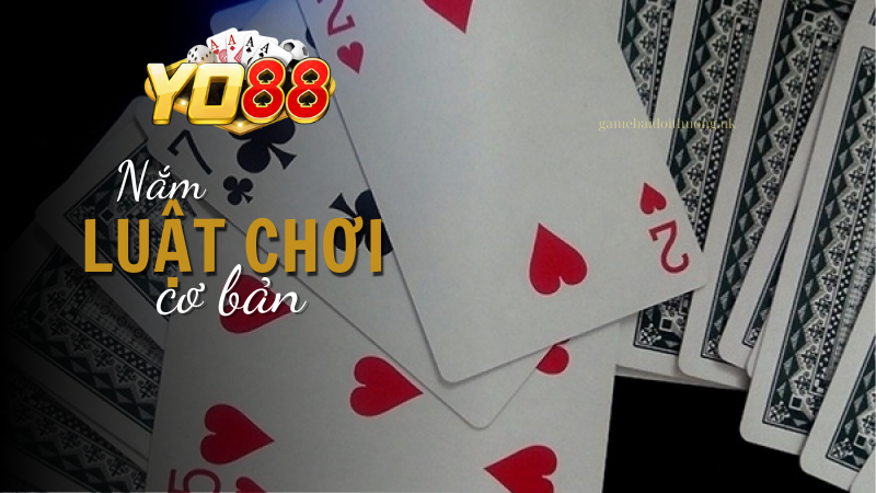 Nắm vững Luật chơi Poker cơ bản