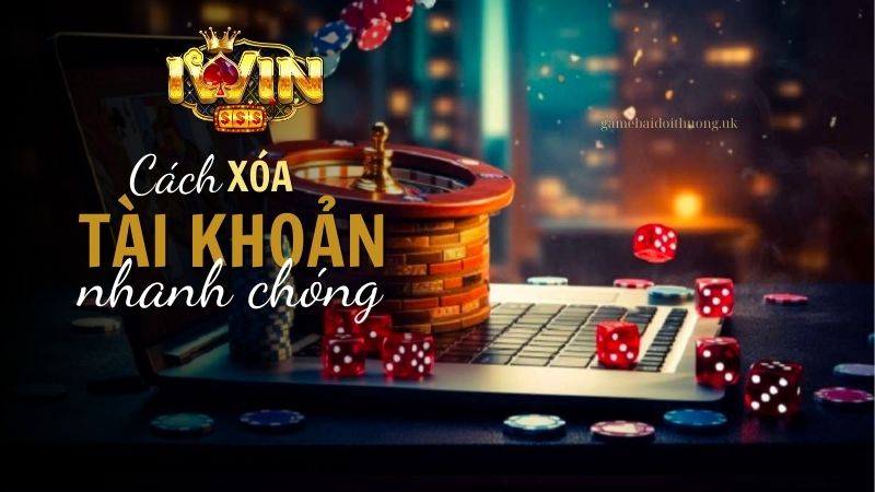 Cách xóa tài khoản Iwin Club